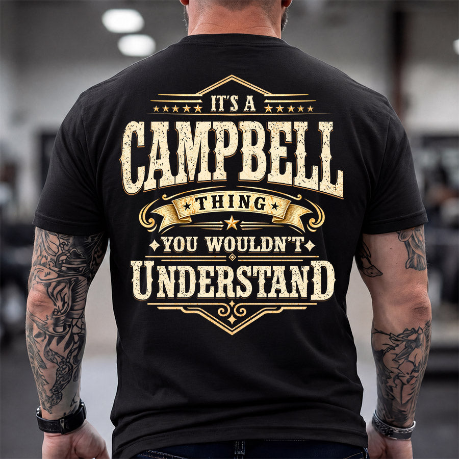 CAMPBELL HH-F003–Personalized Name Quote Apparel “It’s an NAME Thing You Wouldn’t Understand”