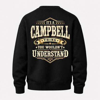 CAMPBELL HH-F003–Personalized Name Quote Apparel “It’s an NAME Thing You Wouldn’t Understand”