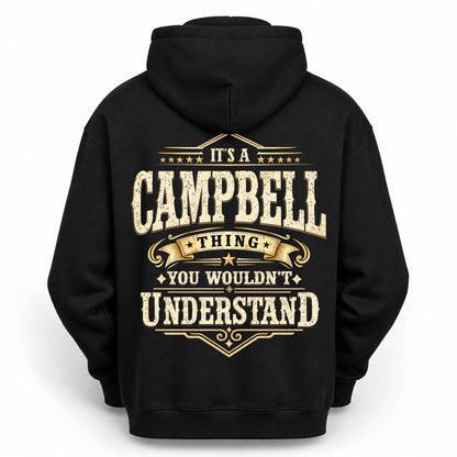 CAMPBELL HH-F003–Personalized Name Quote Apparel “It’s an NAME Thing You Wouldn’t Understand”