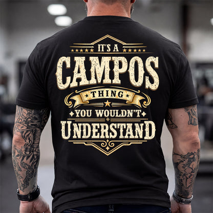 CAMPOS HH-F003–Personalized Name Quote Apparel “It’s an NAME Thing You Wouldn’t Understand”
