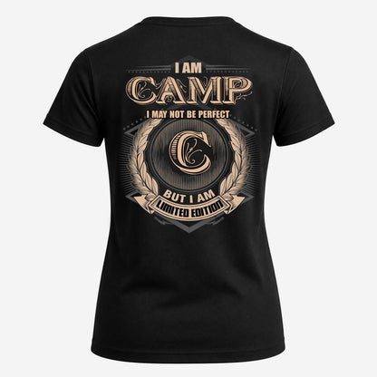 CAMP 2K-101–Personalized Name Quote Apparel “I Am NAME May Not Be Perfect But I Am Limited Edition”