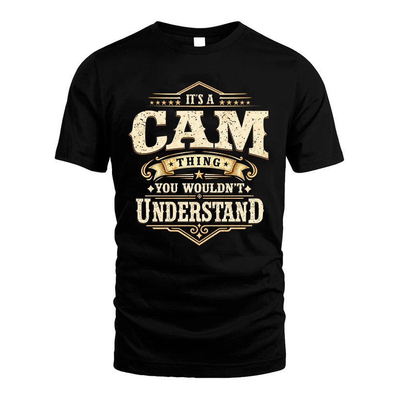 CAM HH-F009–Personalized Name Quote Apparel “It’s an NAME Thing You Wouldn’t Understand”