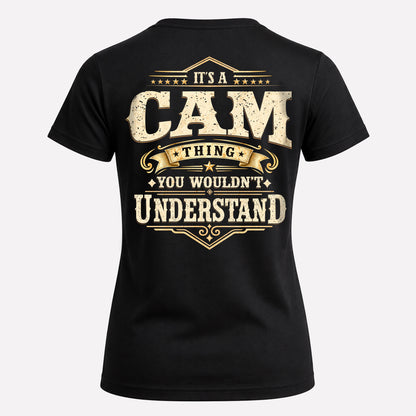 CAM HH-F003–Personalized Name Quote Apparel “It’s an NAME Thing You Wouldn’t Understand”