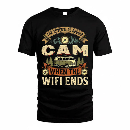 CAM TT898-K6-229 – Personalized Funny Camping Quote Apparel “The Adventure Begins When The WiFi Ends”