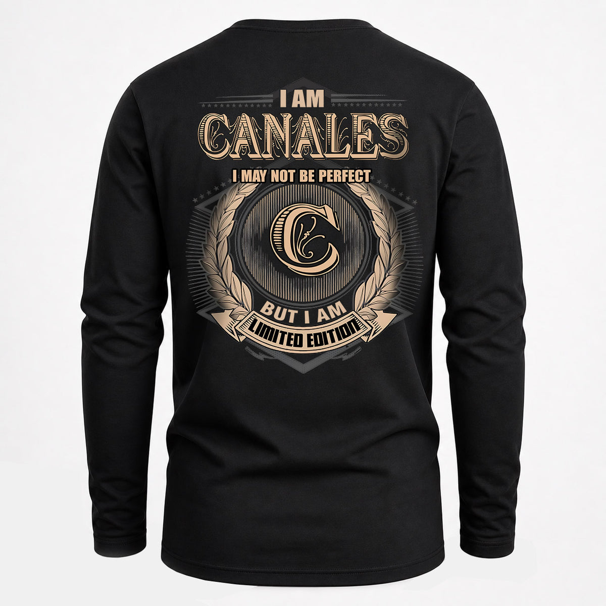 CANALES 2K-101–Personalized Name Quote Apparel “I Am NAME May Not Be Perfect But I Am Limited Edition”
