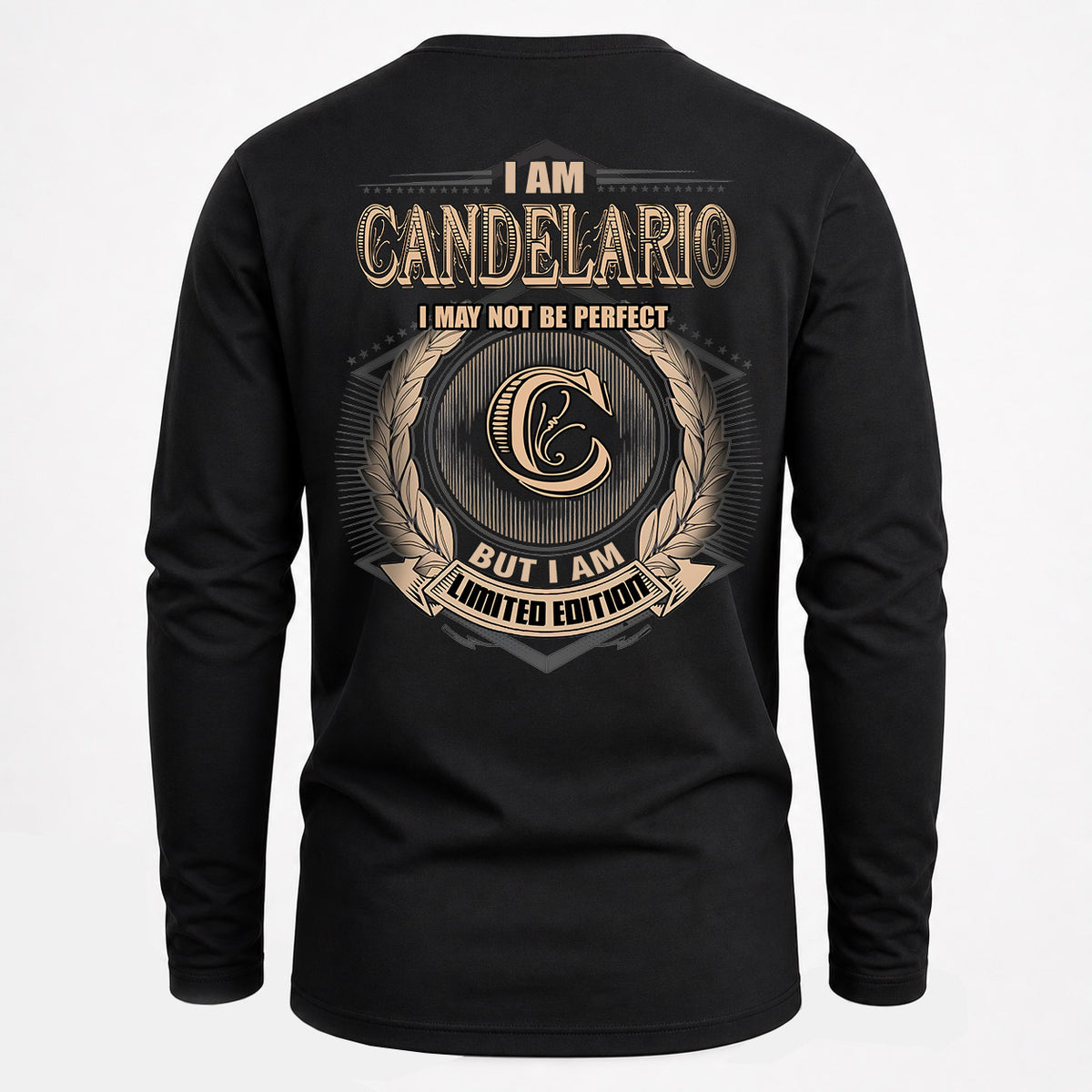 CANDELARIO 2K-101–Personalized Name Quote Apparel “I Am NAME May Not Be Perfect But I Am Limited Edition”