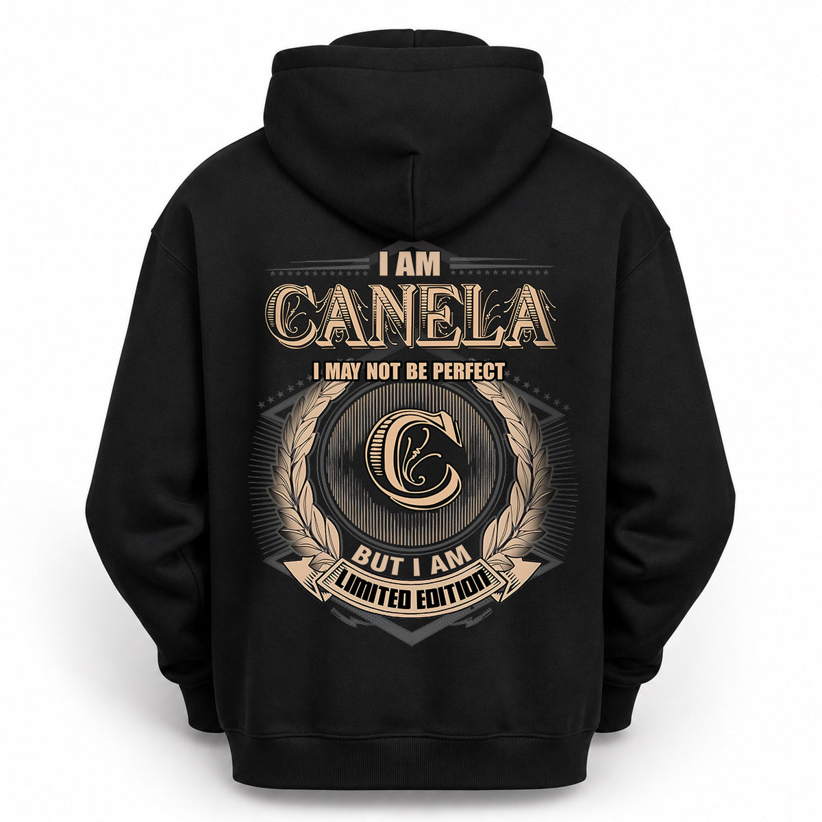 CANELA 2K-101–Personalized Name Quote Apparel “I Am NAME May Not Be Perfect But I Am Limited Edition”