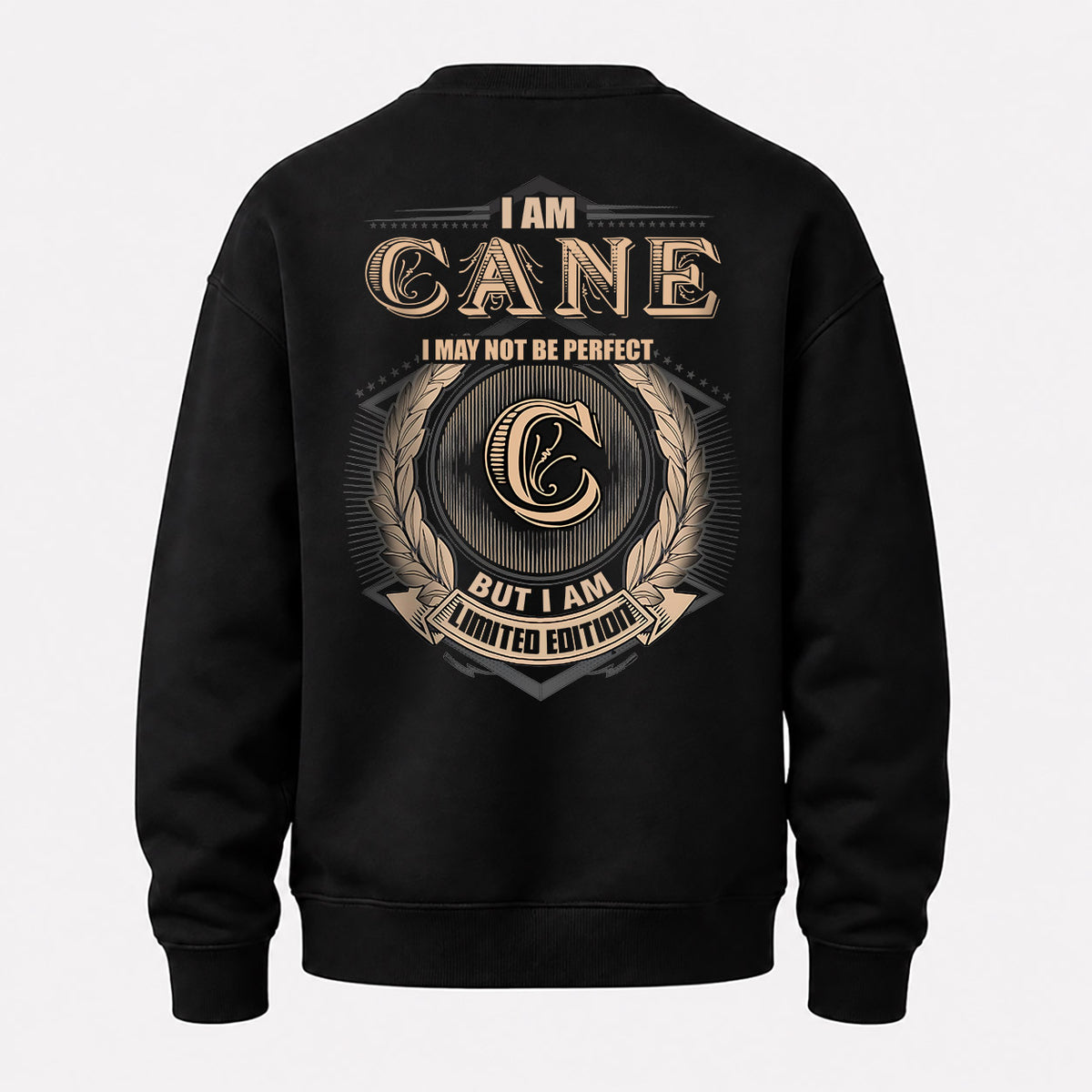 CANE 2K-101–Personalized Name Quote Apparel “I Am NAME May Not Be Perfect But I Am Limited Edition”