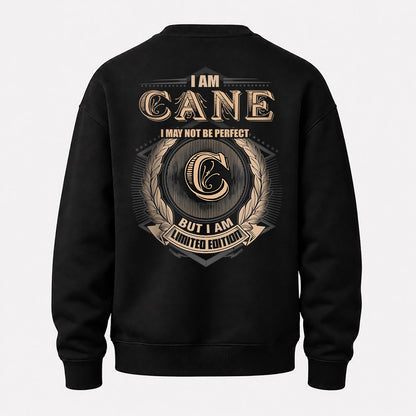CANE 2K-101–Personalized Name Quote Apparel “I Am NAME May Not Be Perfect But I Am Limited Edition”