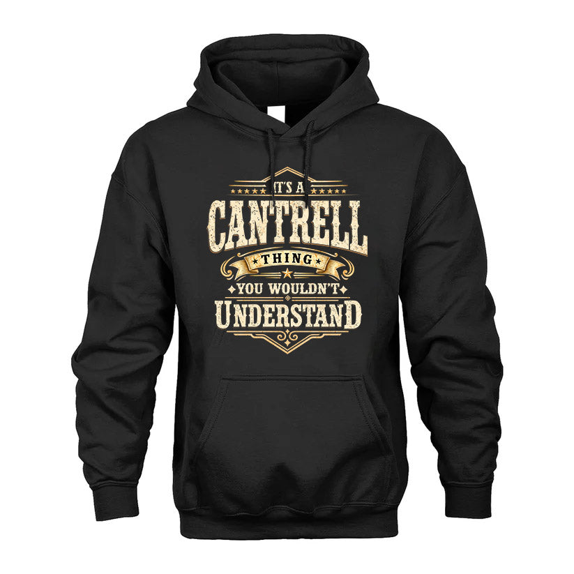 CANTRELL HH-F009–Personalized Name Quote Apparel “It’s an NAME Thing You Wouldn’t Understand”