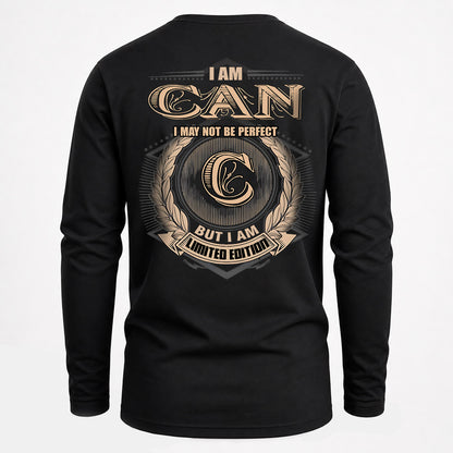 CAN 2K-101–Personalized Name Quote Apparel “I Am NAME May Not Be Perfect But I Am Limited Edition”