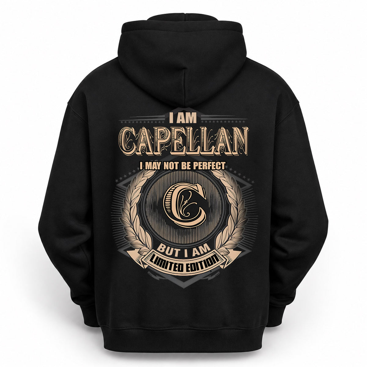 CAPELLAN 2K-101–Personalized Name Quote Apparel “I Am NAME May Not Be Perfect But I Am Limited Edition”