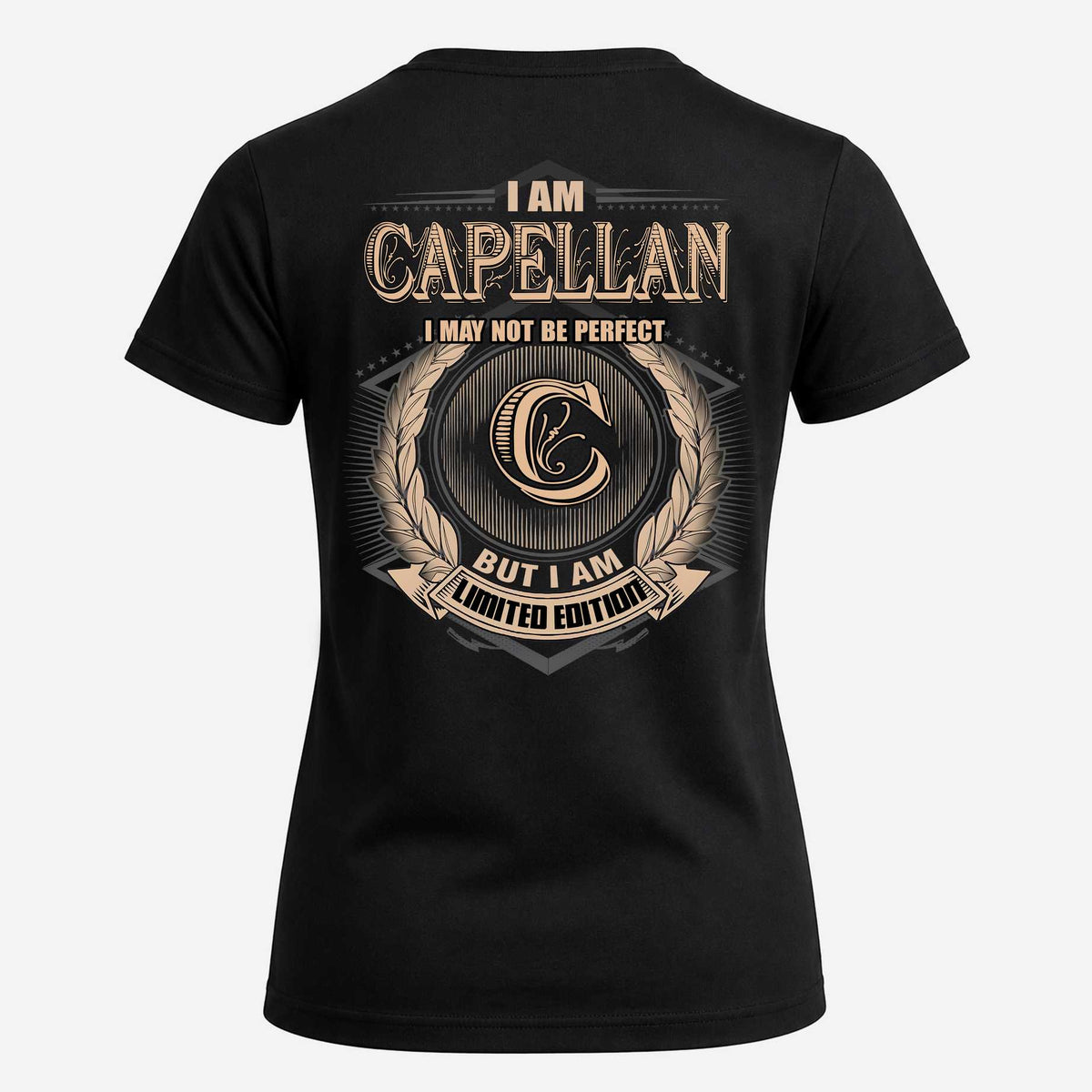 CAPELLAN 2K-101–Personalized Name Quote Apparel “I Am NAME May Not Be Perfect But I Am Limited Edition”