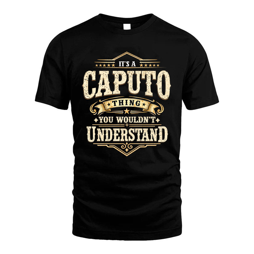 CAPUTO HH-F009–Personalized Name Quote Apparel “It’s an NAME Thing You Wouldn’t Understand”