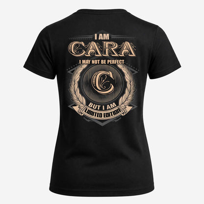 CARA 2K-101–Personalized Name Quote Apparel “I Am NAME May Not Be Perfect But I Am Limited Edition”