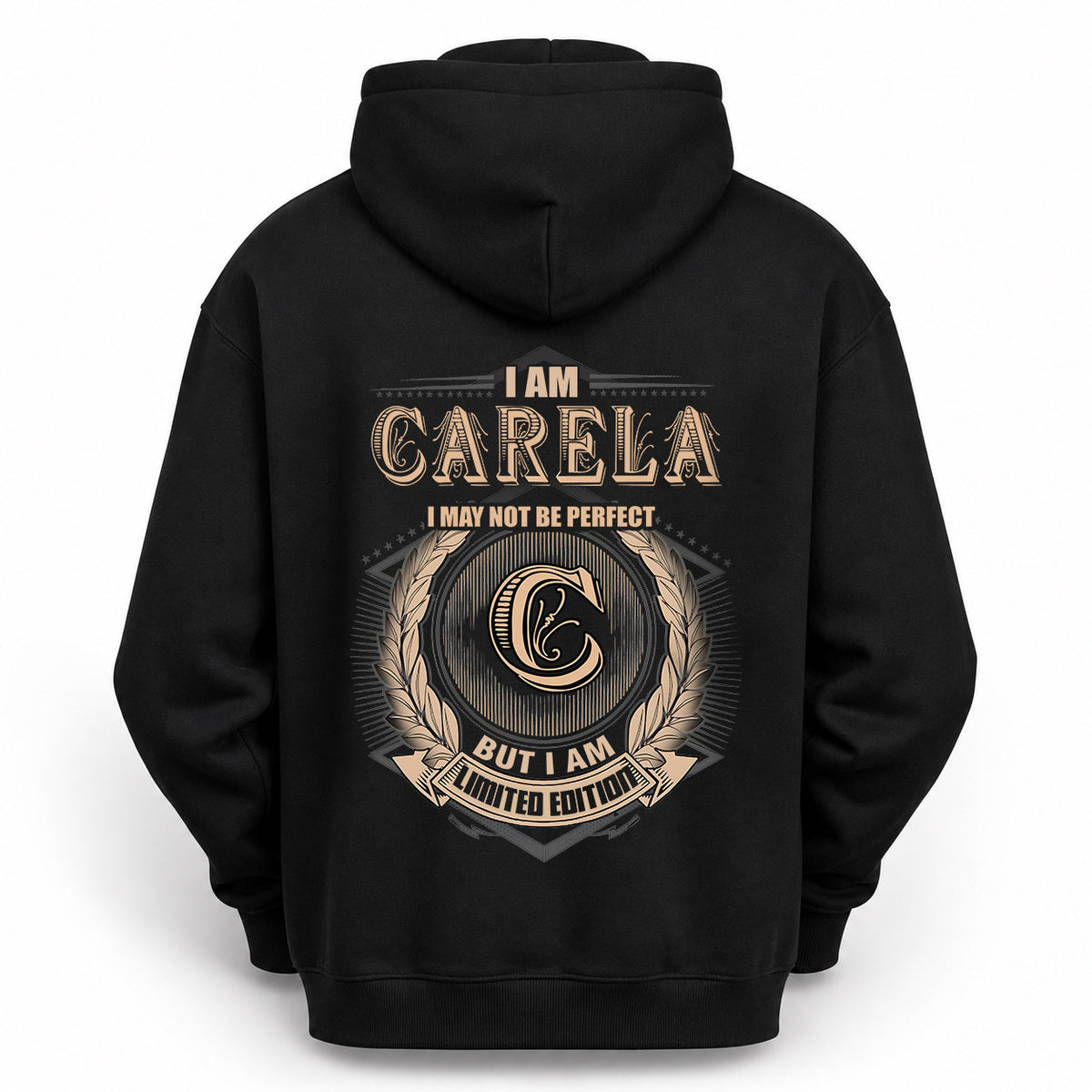 CARELA 2K-101–Personalized Name Quote Apparel “I Am NAME May Not Be Perfect But I Am Limited Edition”