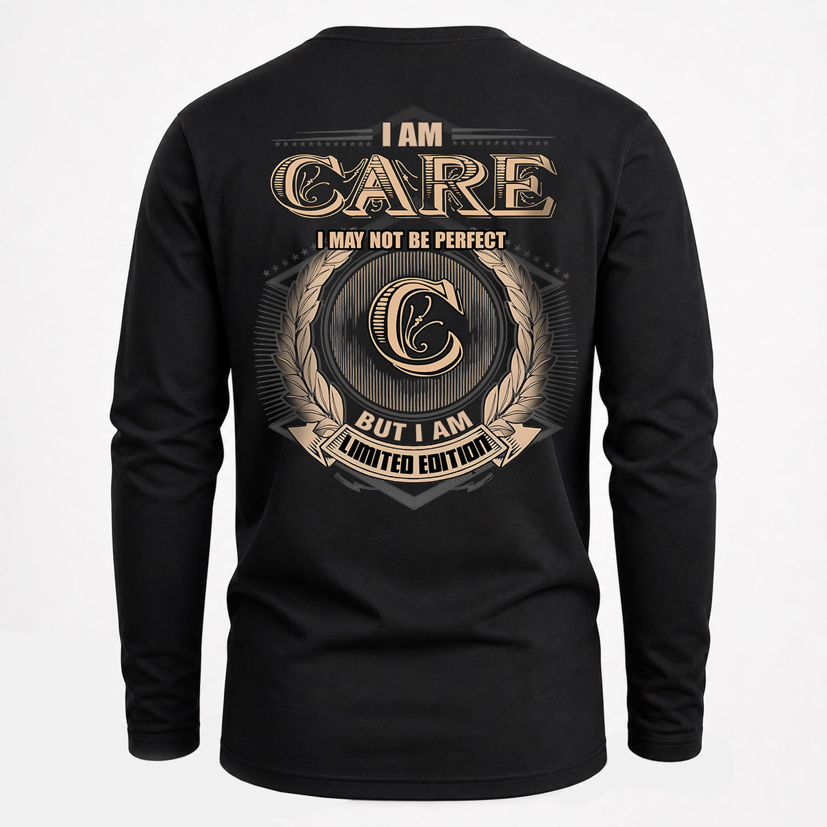 CARE 2K-101–Personalized Name Quote Apparel “I Am NAME May Not Be Perfect But I Am Limited Edition”