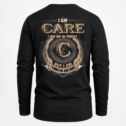 CARE 2K-101–Personalized Name Quote Apparel “I Am NAME May Not Be Perfect But I Am Limited Edition”