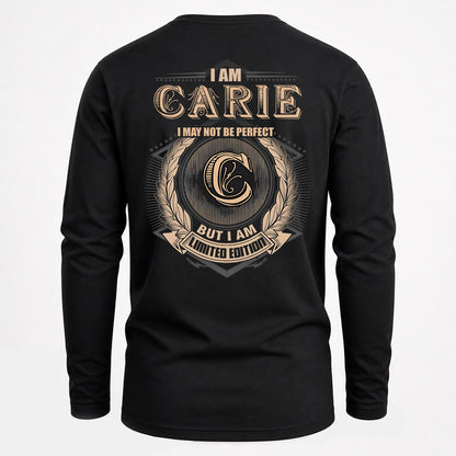 CARIE 2K-101–Personalized Name Quote Apparel “I Am NAME May Not Be Perfect But I Am Limited Edition”