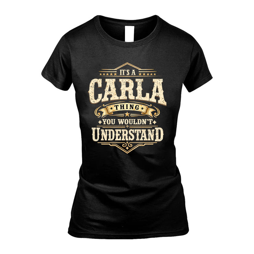 CARLA HH-F009–Personalized Name Quote Apparel “It’s an NAME Thing You Wouldn’t Understand”