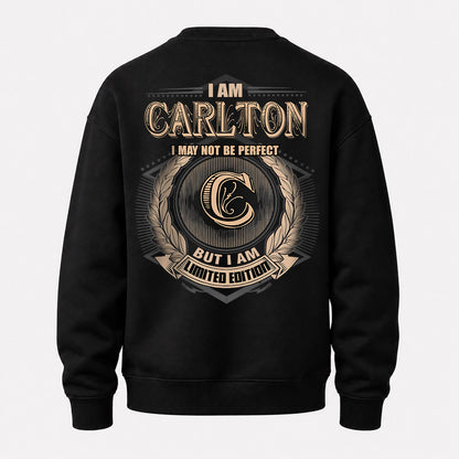 CARLTON 2K-101–Personalized Name Quote Apparel “I Am NAME May Not Be Perfect But I Am Limited Edition”