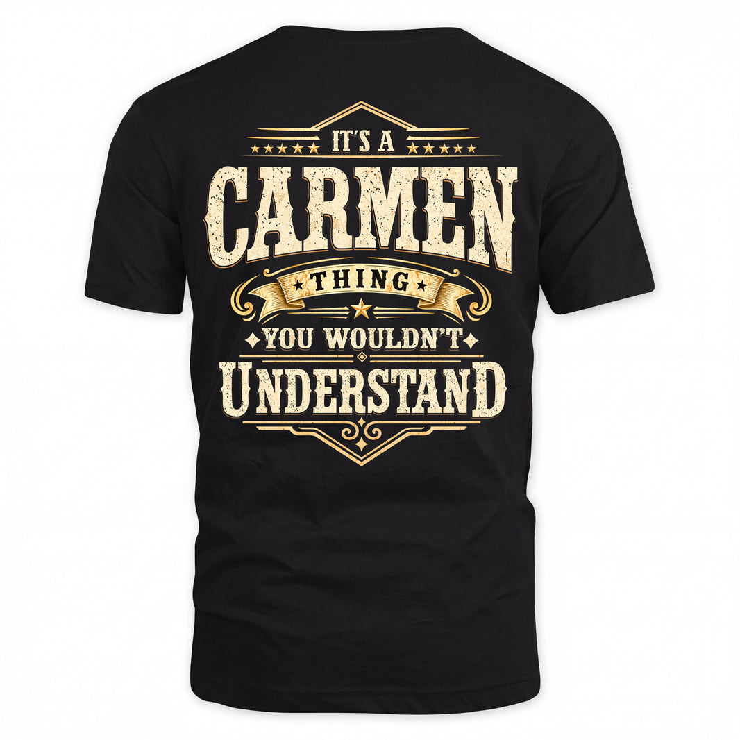 CARMEN HH-F003–Personalized Name Quote Apparel “It’s an NAME Thing You Wouldn’t Understand”