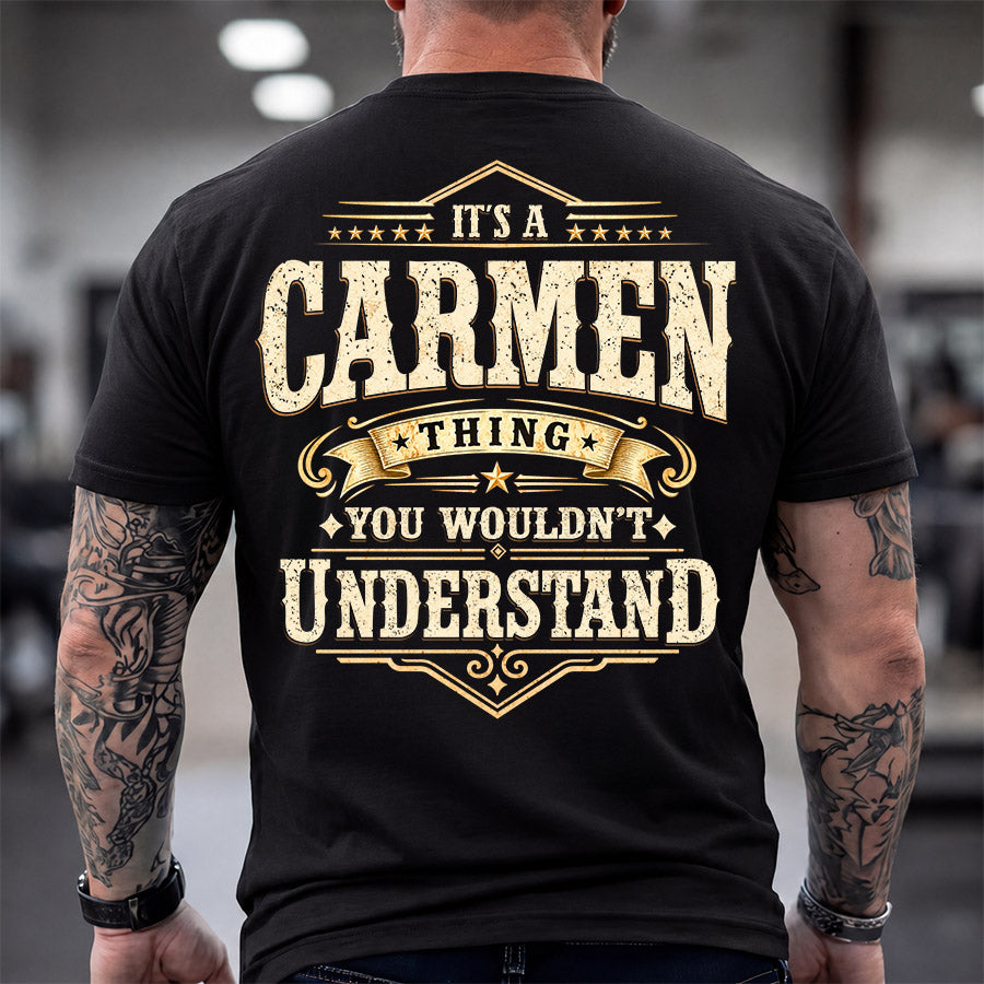 CARMEN HH-F003–Personalized Name Quote Apparel “It’s an NAME Thing You Wouldn’t Understand”