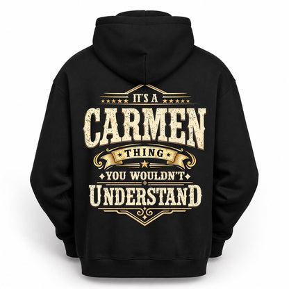CARMEN HH-F003–Personalized Name Quote Apparel “It’s an NAME Thing You Wouldn’t Understand”