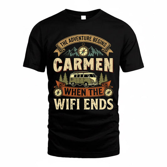 CARMEN TT898-K6-229 – Personalized Funny Camping Quote Apparel “The Adventure Begins When The WiFi Ends”
