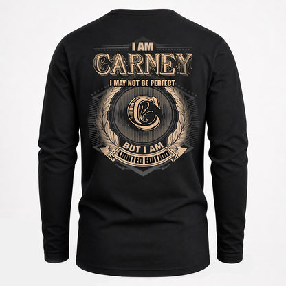 CARNEY 2K-101–Personalized Name Quote Apparel “I Am NAME May Not Be Perfect But I Am Limited Edition”