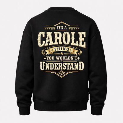 CAROLE HH-F003–Personalized Name Quote Apparel “It’s an NAME Thing You Wouldn’t Understand”