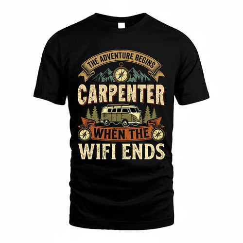 CARPENTER TT898-K6-229 – Personalized Funny Camping Quote Apparel “The Adventure Begins When The WiFi Ends”