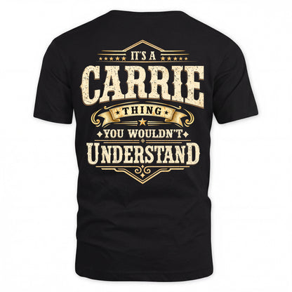 CARRIE HH-F003–Personalized Name Quote Apparel “It’s an NAME Thing You Wouldn’t Understand”