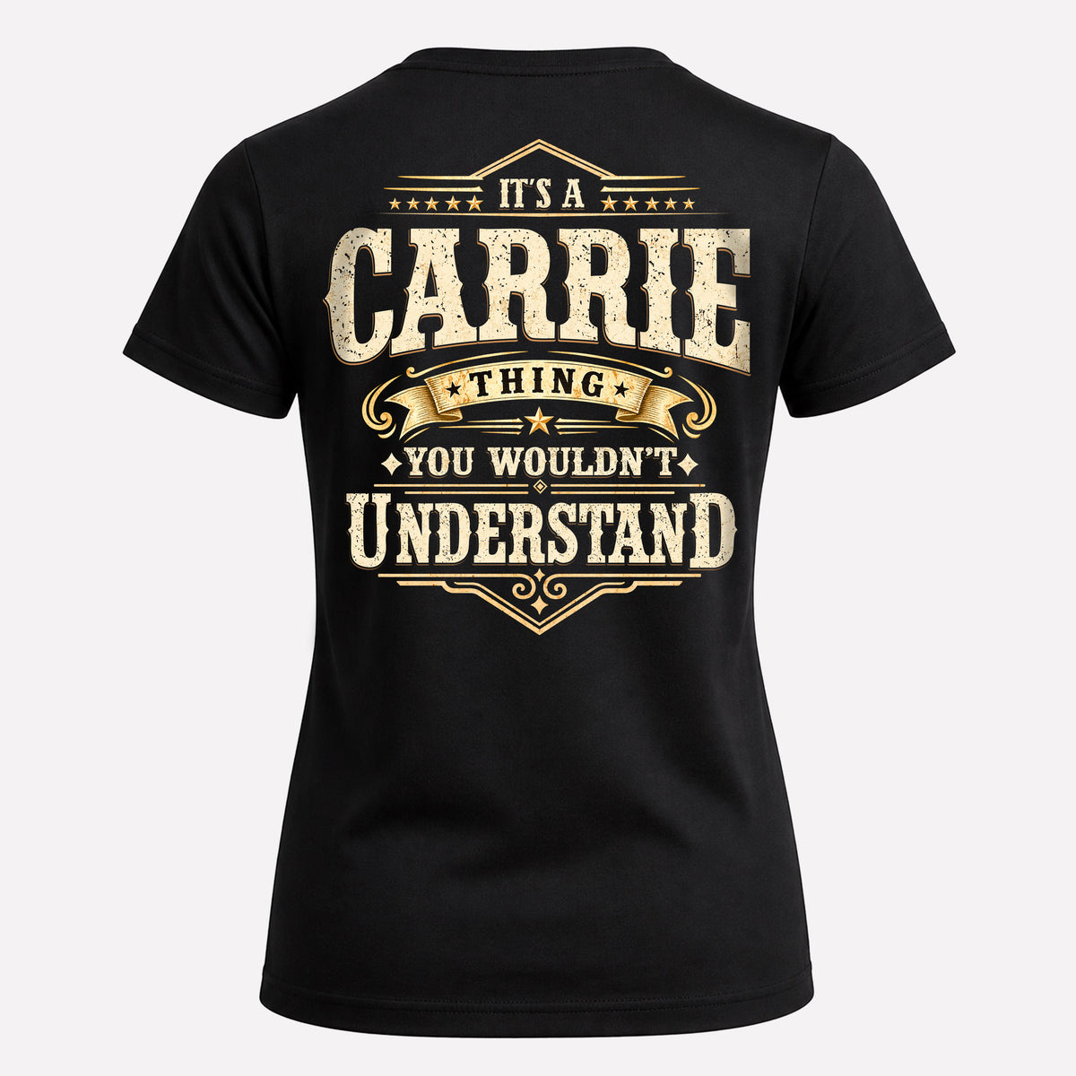 CARRIE HH-F003–Personalized Name Quote Apparel “It’s an NAME Thing You Wouldn’t Understand”
