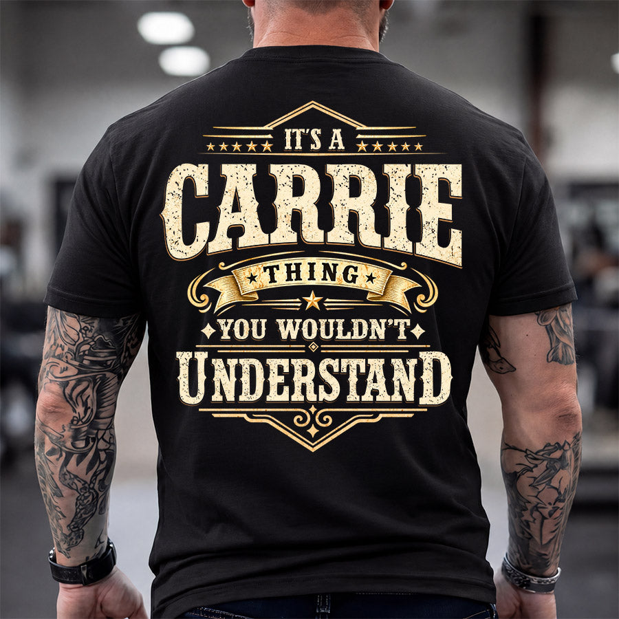 CARRIE HH-F003–Personalized Name Quote Apparel “It’s an NAME Thing You Wouldn’t Understand”