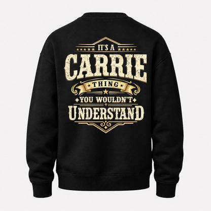 CARRIE HH-F003–Personalized Name Quote Apparel “It’s an NAME Thing You Wouldn’t Understand”