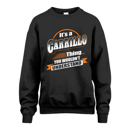 CARRILLO HH88-K2-107–Personalized Name Quote Apparel “It’s a/an NAME Thing You Wouldn’t Understand”