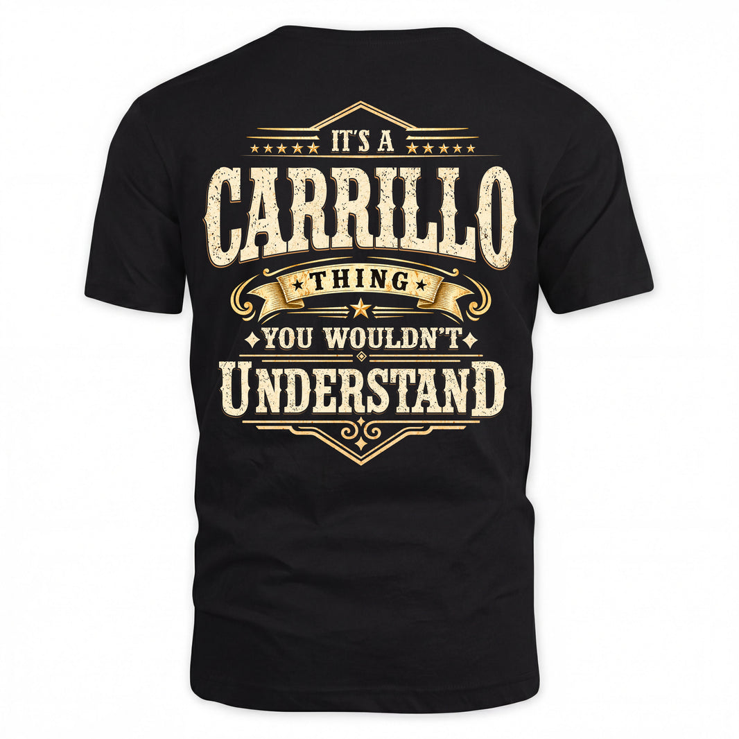 CARRILLO HH-F003–Personalized Name Quote Apparel “It’s an NAME Thing You Wouldn’t Understand”