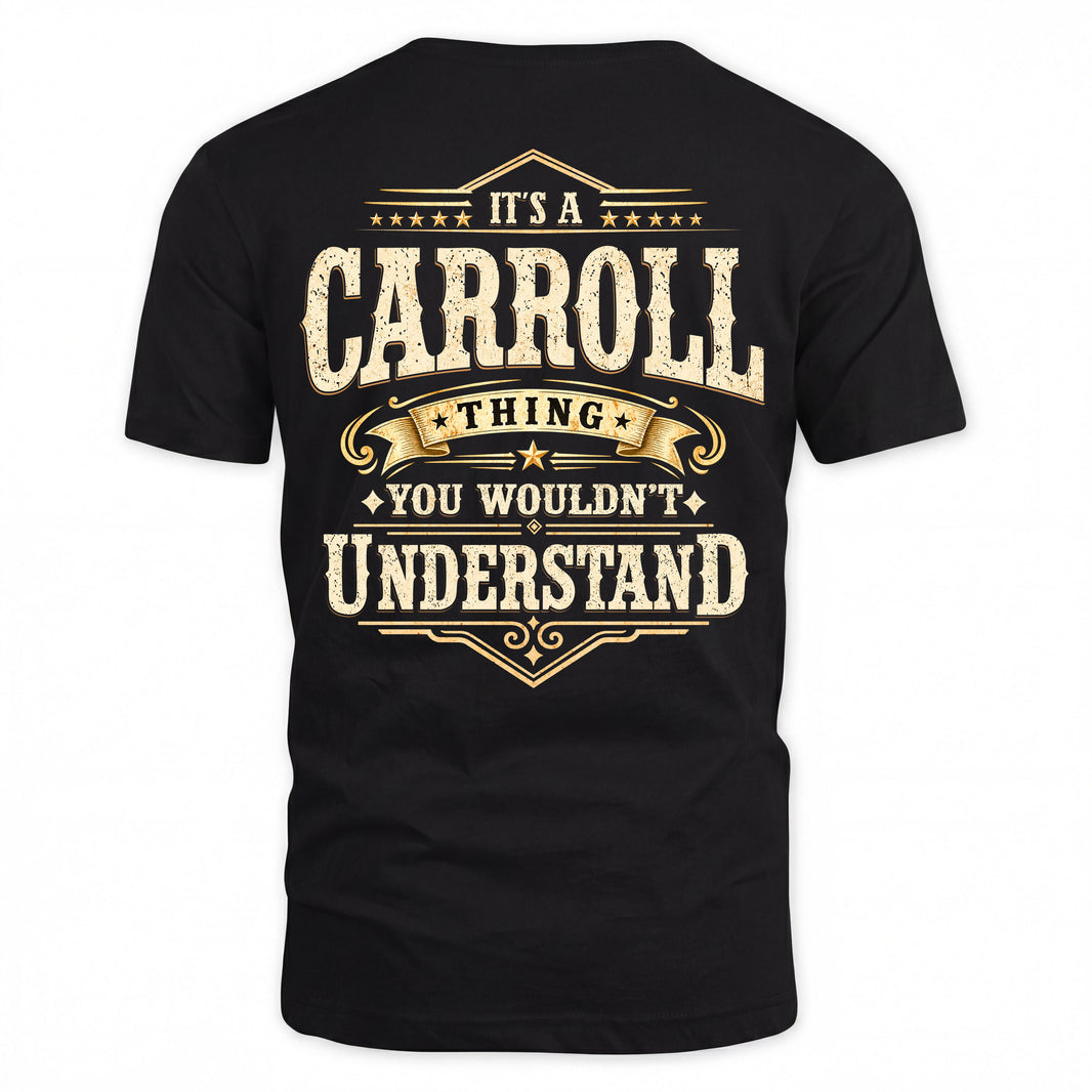 CARROLL HH-F003–Personalized Name Quote Apparel “It’s an NAME Thing You Wouldn’t Understand”