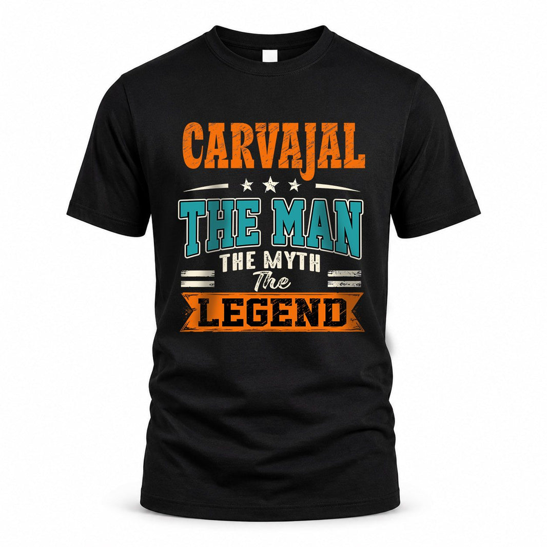 CARVAJAL HH F007 The Man The Myth The Legend Personalized Shirt – Gift for Men