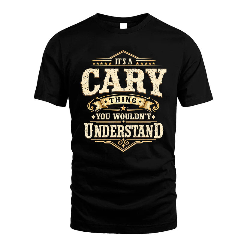 CARY HH-F009–Personalized Name Quote Apparel “It’s an NAME Thing You Wouldn’t Understand”