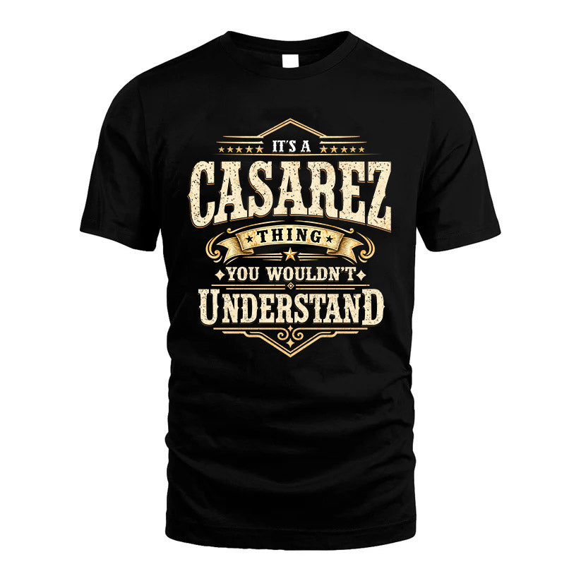 CASAREZ HH-F009–Personalized Name Quote Apparel “It’s an NAME Thing You Wouldn’t Understand”