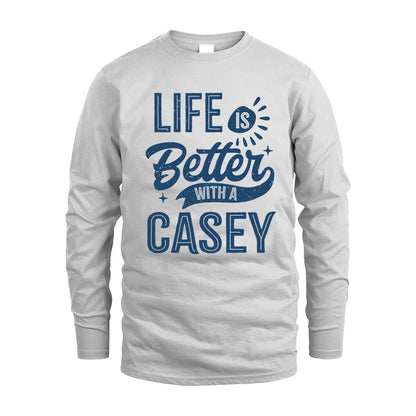 CASEY HH88-K2–Personalized Name Quote T-Shirt Life Is Better With Unisex Gift