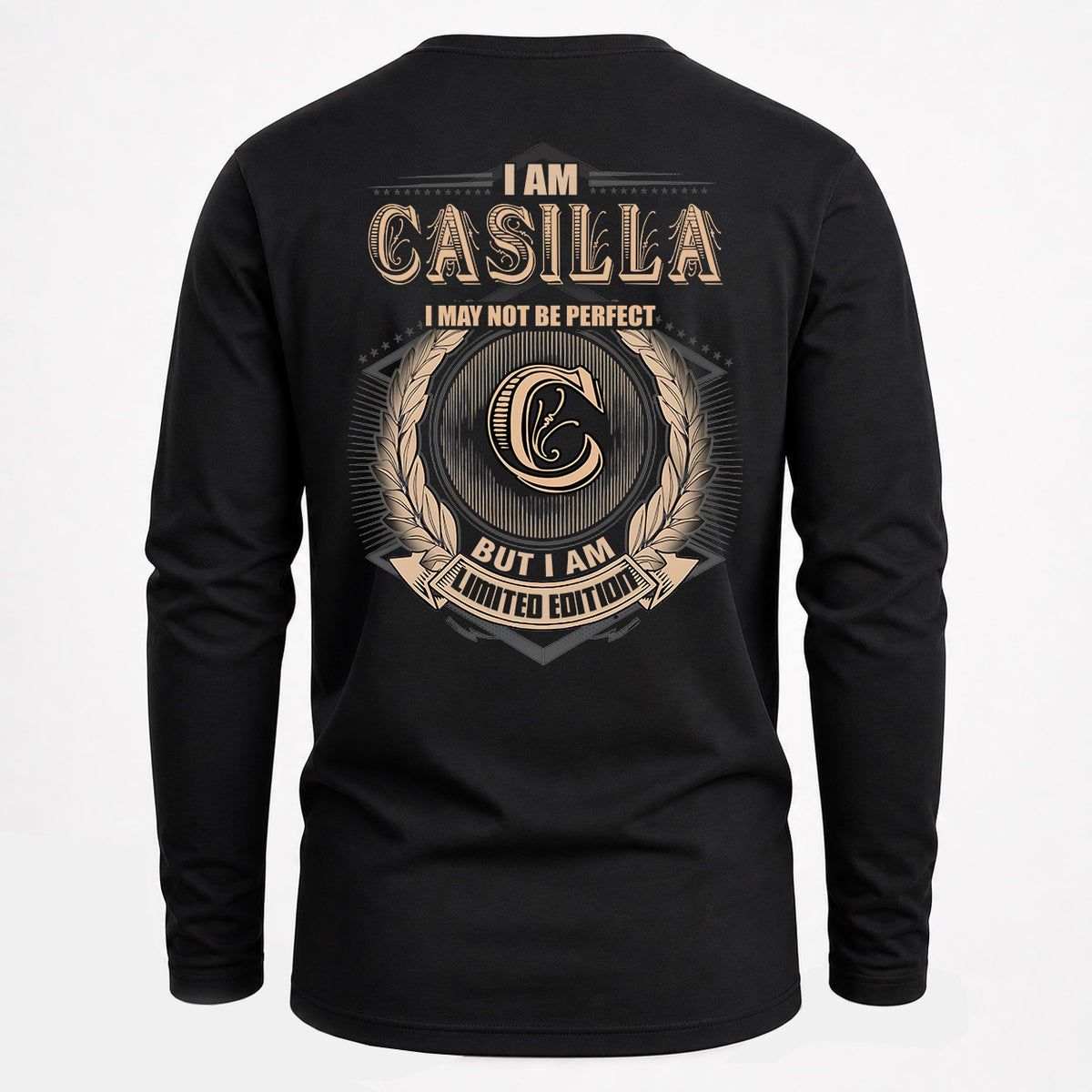 CASILLA 2K-101–Personalized Name Quote Apparel “I Am NAME May Not Be Perfect But I Am Limited Edition”