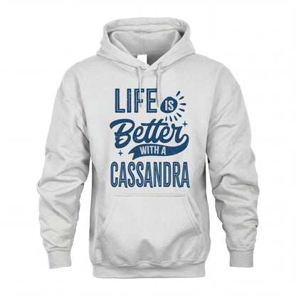 CASSANDRA HH88-K2–Personalized Name Quote T-Shirt Life Is Better With Unisex Gift