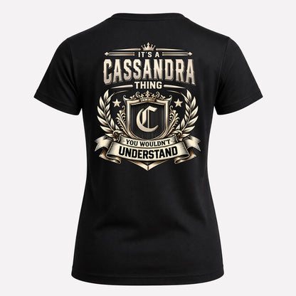 CASSANDRA HH-F006 Thing Personalized Name T Shirt – You Wouldn’t Understand