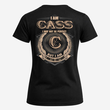 CASS 2K-101–Personalized Name Quote Apparel “I Am NAME May Not Be Perfect But I Am Limited Edition”