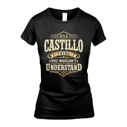 CASTILLO HH-F009–Personalized Name Quote Apparel “It’s an NAME Thing You Wouldn’t Understand”