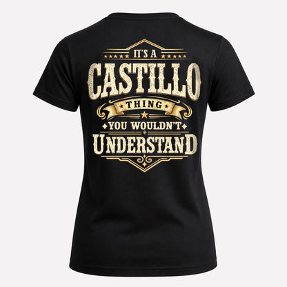 CASTILLO HH-F003–Personalized Name Quote Apparel “It’s an NAME Thing You Wouldn’t Understand”