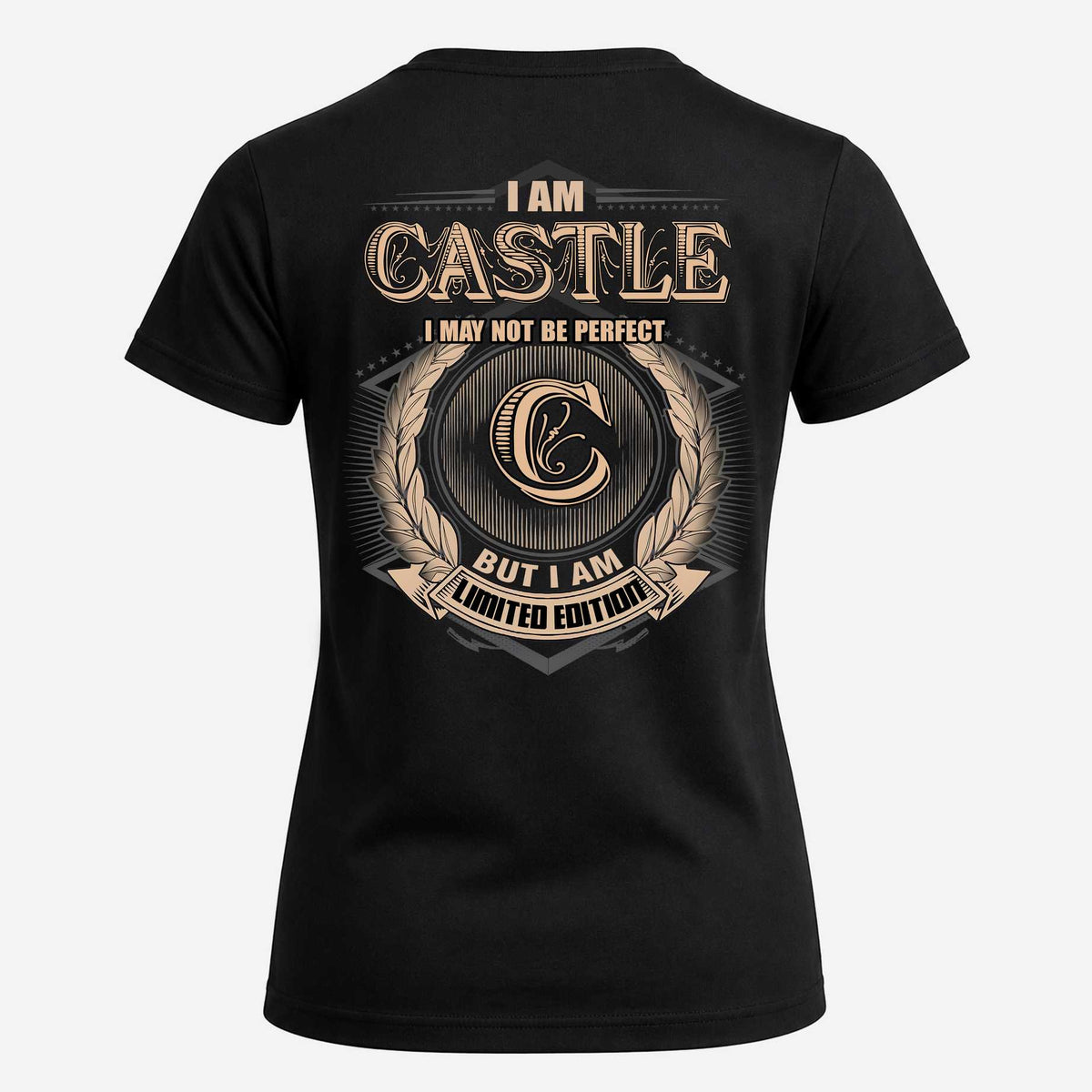 CASTLE 2K-101–Personalized Name Quote Apparel “I Am NAME May Not Be Perfect But I Am Limited Edition”